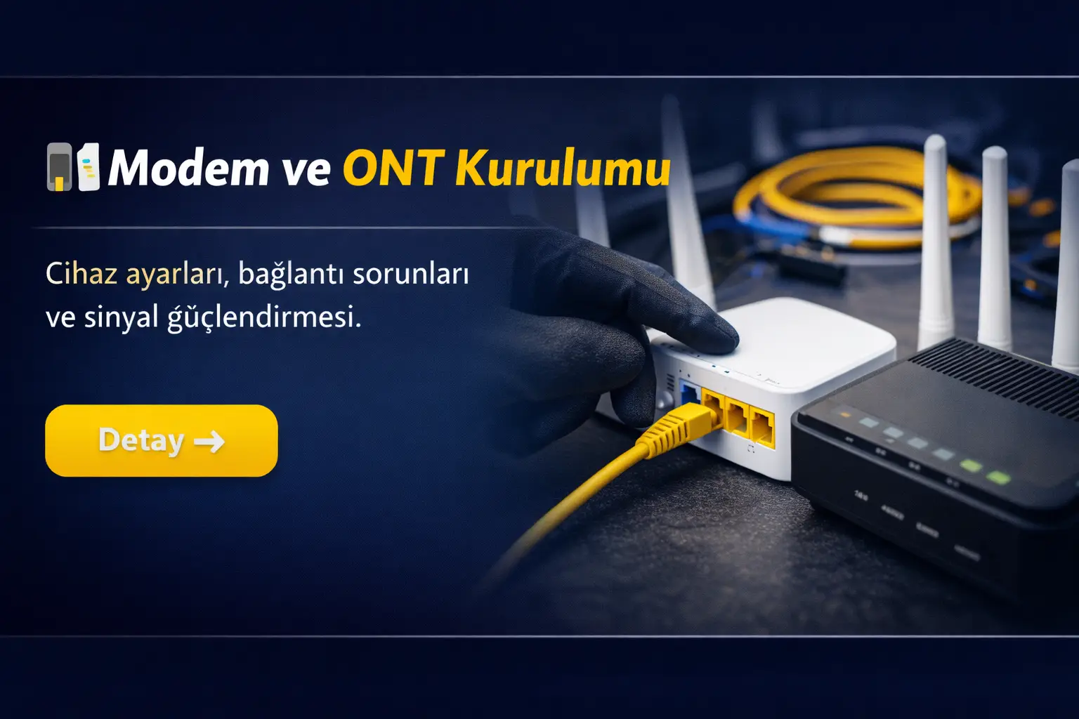 Fiber modem ve ONT cihaz kurulumu yapan internet teknik servisi